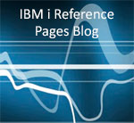 IBM i Reference Pages Blog
